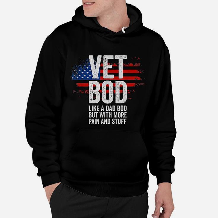 Funny Veteran American Vet Bod Like Dad Bod Hoodie