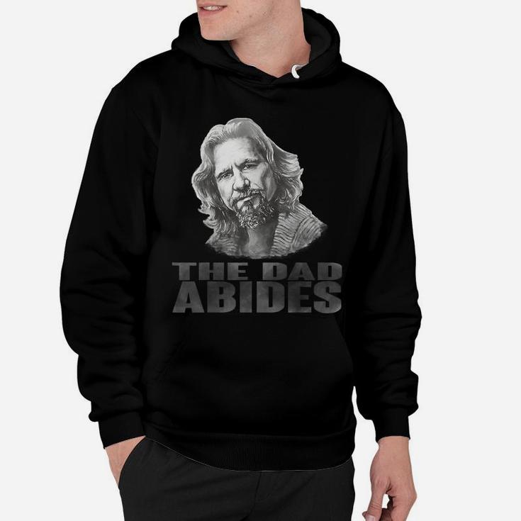 Funny Vintage The Dad Abides T Shirt For Father's Day Gift T-shirt Hoodie