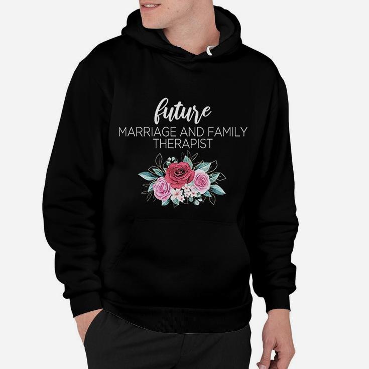 Future Marriage And Family Therapist Hoodie