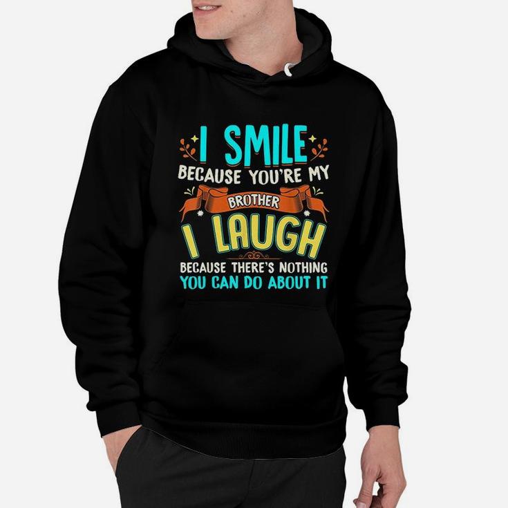 Gifts For Brother From Sister Funny Brother Hoodie