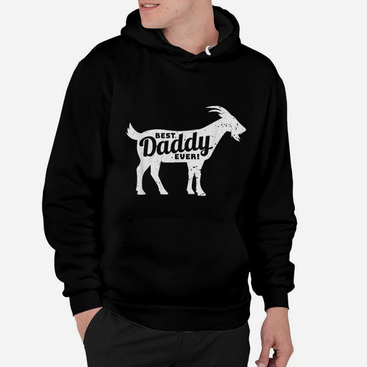 Goat Daddy Dad Farm Lover Fathers Day Gift Hoodie