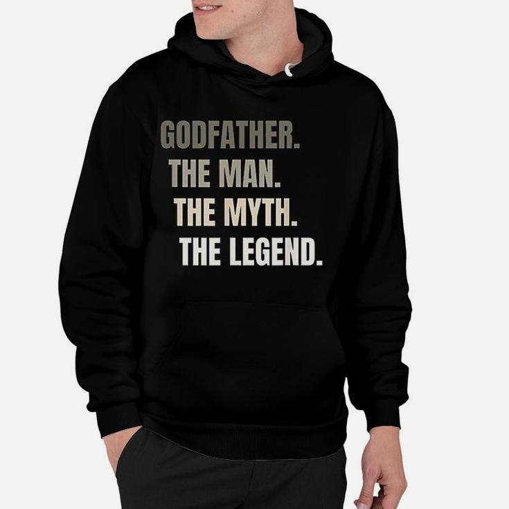Godfather The Myth The Legend, dad birthday gifts Hoodie