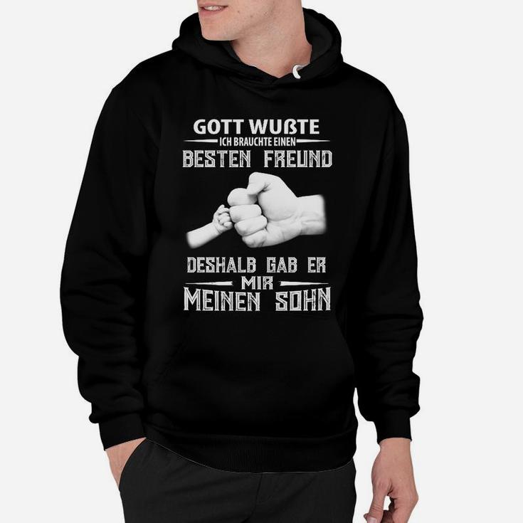 Gott Gab Mir Meinen Sohn Beste Freund Hoodie, Liebevoller Spruch