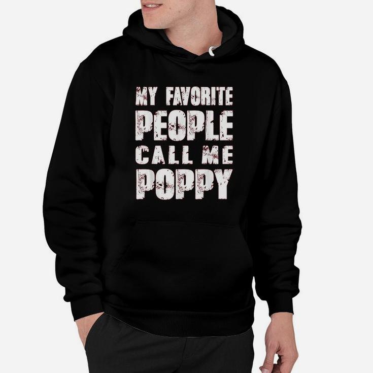 Grandpa Gifts Dad Gifts My Favorite People Call Me Hoodie