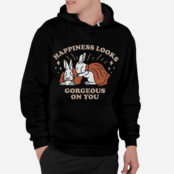 Happiness Looks Gorgeous On You Love Rabbit Couple Hoodie