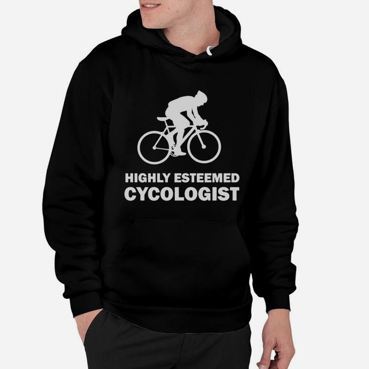 Highly Esteemed Cycologist Hoodie