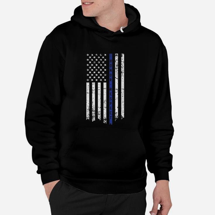 Honor And Respect Police Officer Thin Blue Line Flag Hoodie
