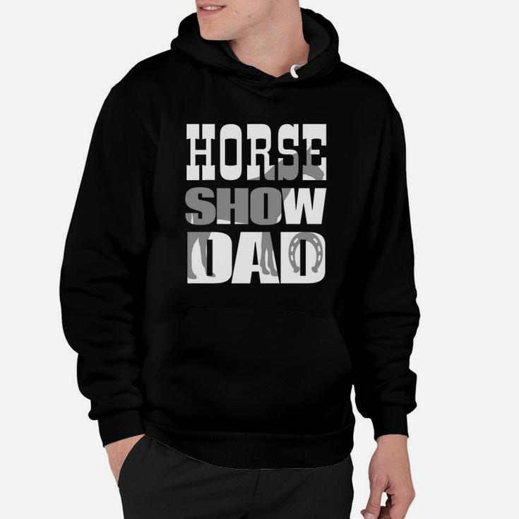 Horse Show Dad Hoodie
