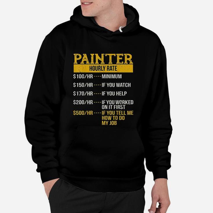 Hourly Rate For Painters And Decorators Handyman Hoodie