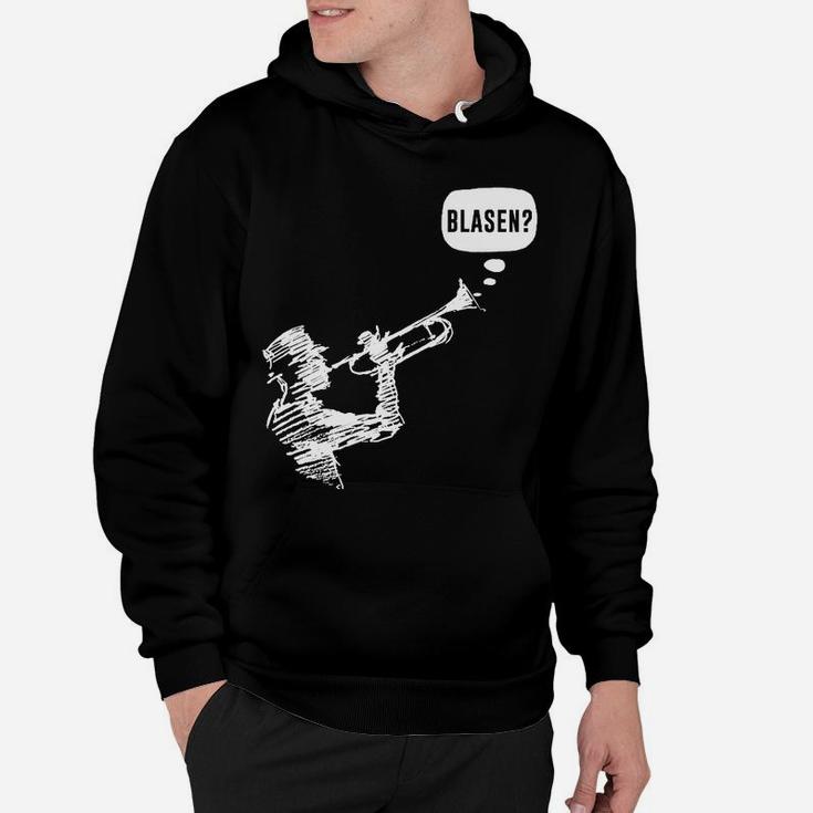 Humorvolles Saxophonist-Hoodie Blasen?, Witziges Musik-Hoodie