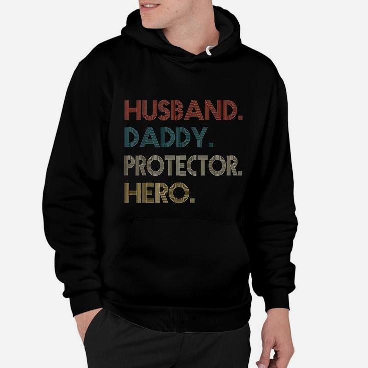 Husband Daddy Protector Hero Fathers Day Gift Dad Son Hoodie