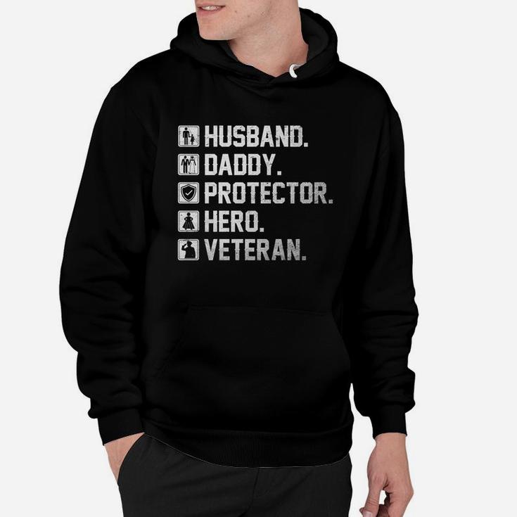 Husband Daddy Protector Hero Veteran Shirt Gift For Dad Hoodie