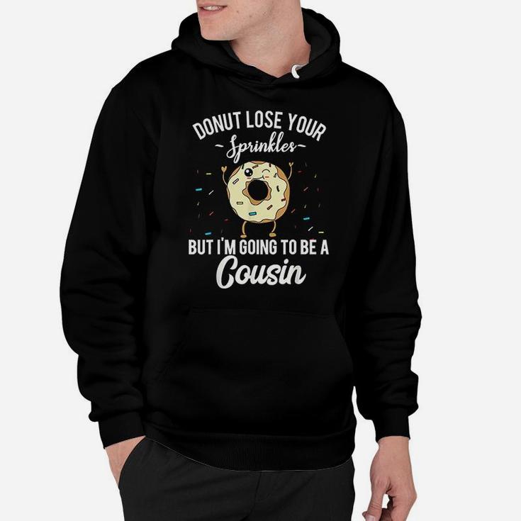 I Am Going To Be A Cousin Funny Donut Pregnancy Announcement Hoodie