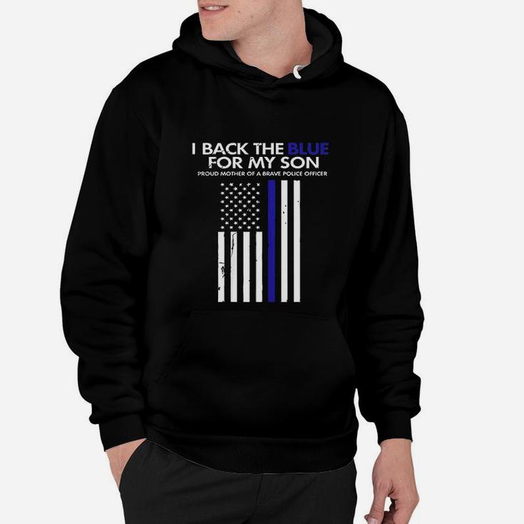 I Back The Blue For My Son Thin Blue Line Police Mom Gift Hoodie