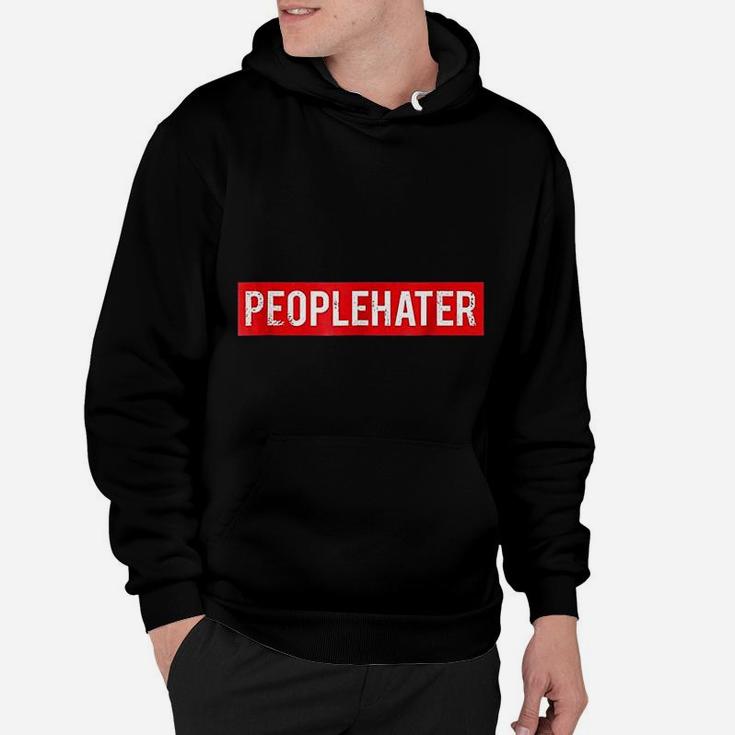 I Hate People For Camping Trips Funny Sarcastic Quote Hoodie