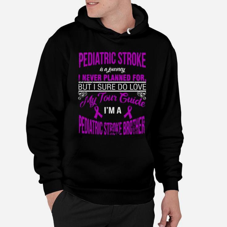 I Love My Tour Guide I Am A Pediatric Stroke Brother Hoodie