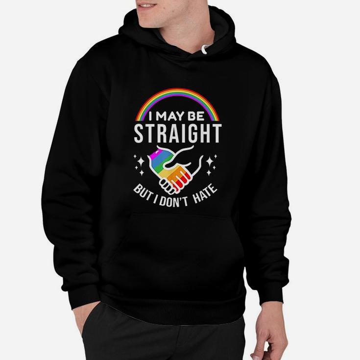 I May Be Straight But I Dont Hate Lgbt Gay Pride Hoodie