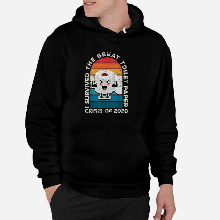 I Survived The Great Toilet Paper Crisis Of 2020 Hoodie