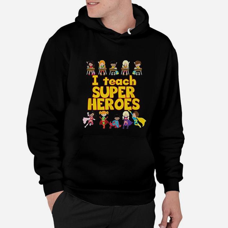 I Teach Super Heroes Comic Book Hero Teacher Hoodie