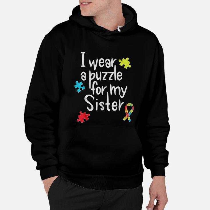 I Wear A Puzzle For My Sister, sister presents Hoodie