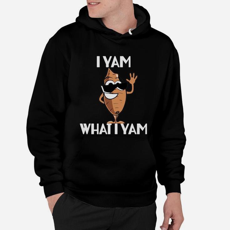 I Yam What I Yam T-shirt - Sweet Potato Thanksgiving Shirt Hoodie