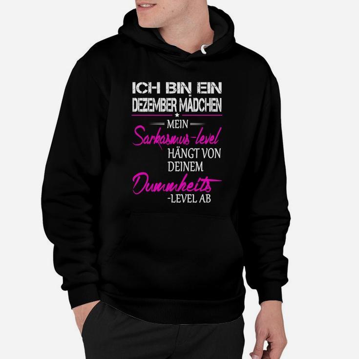 Ich Bin Ein Dezember Mädchen Hoodie