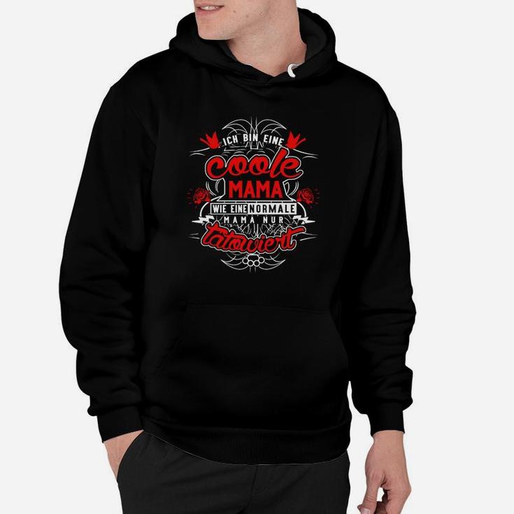 Ich Bin Ein Kühler Mama Hoodie