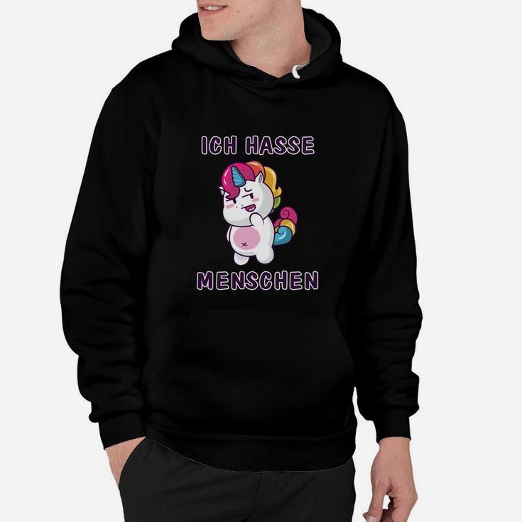 Ich Hassese Menschen Einhorn Hoodie