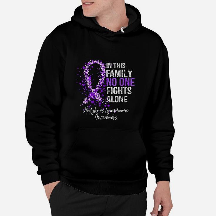 In This Family No One Fights Alone Hodgkins Lymphoma Hoodie