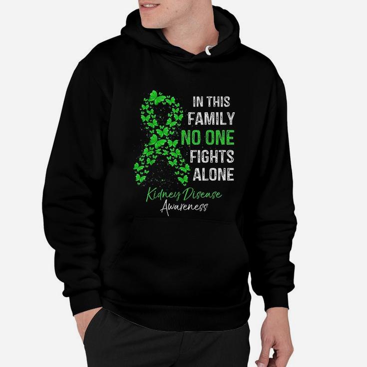 In This Family No One Fights Alone Kidney Disease Awareness Hoodie