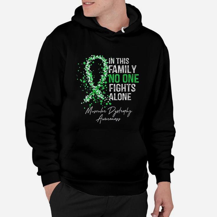 In This Family No One Fights Alone Muscular Dystrophy Awareness Hoodie