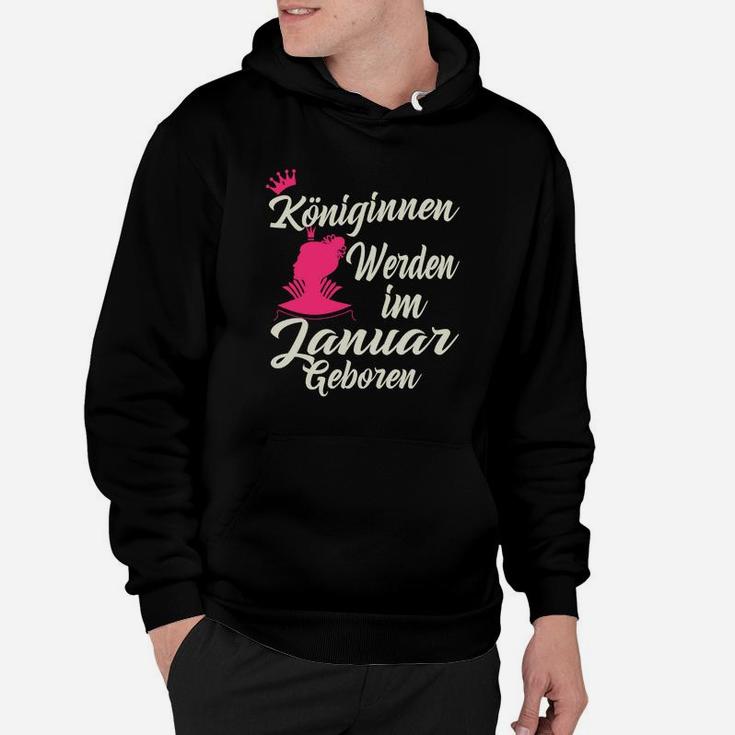 Januar Geburtstags-Hoodie, Königinnen Werden im Januar Geboren, Damenmode