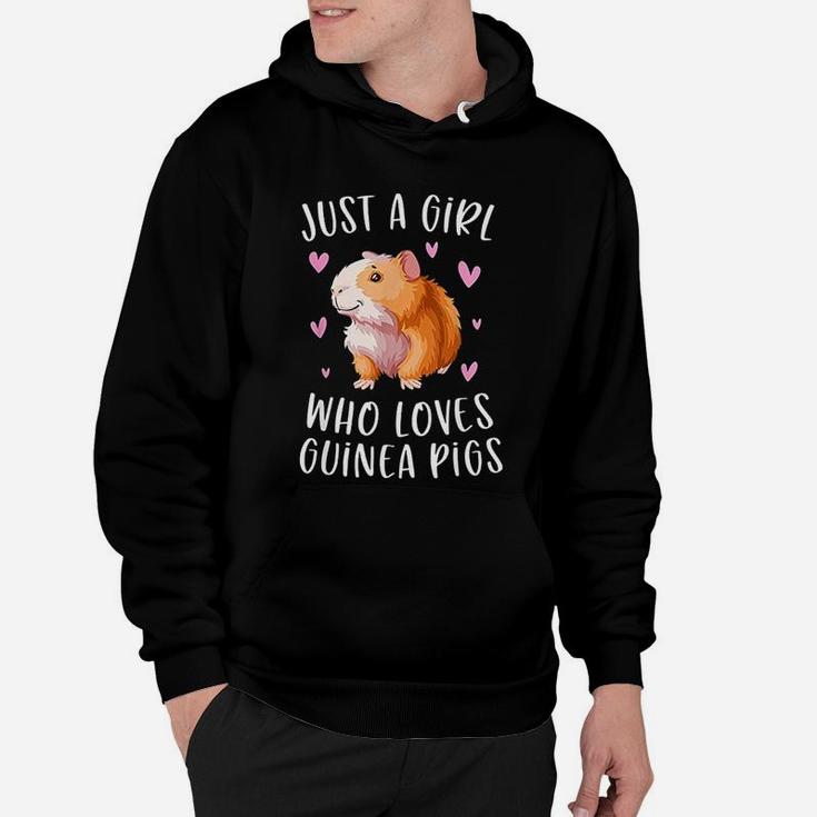 Just A Girl Who Loves Guinea Pigs Funny Cavy Gifts For Girls Hoodie