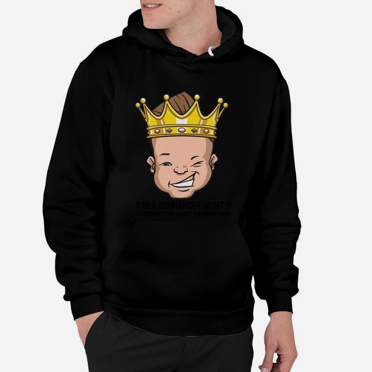 King Bo Sagt Papa Schnarcht Nicht Hoodie