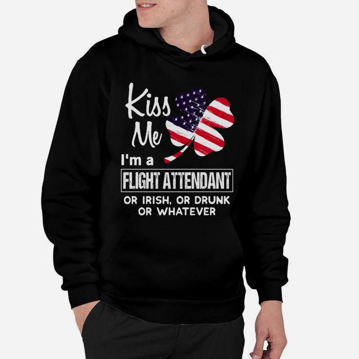 Kiss Me I Am A Flight Attendant Irish Shamrock St Patricks Day 2021 Funny Saying Job Title Hoodie