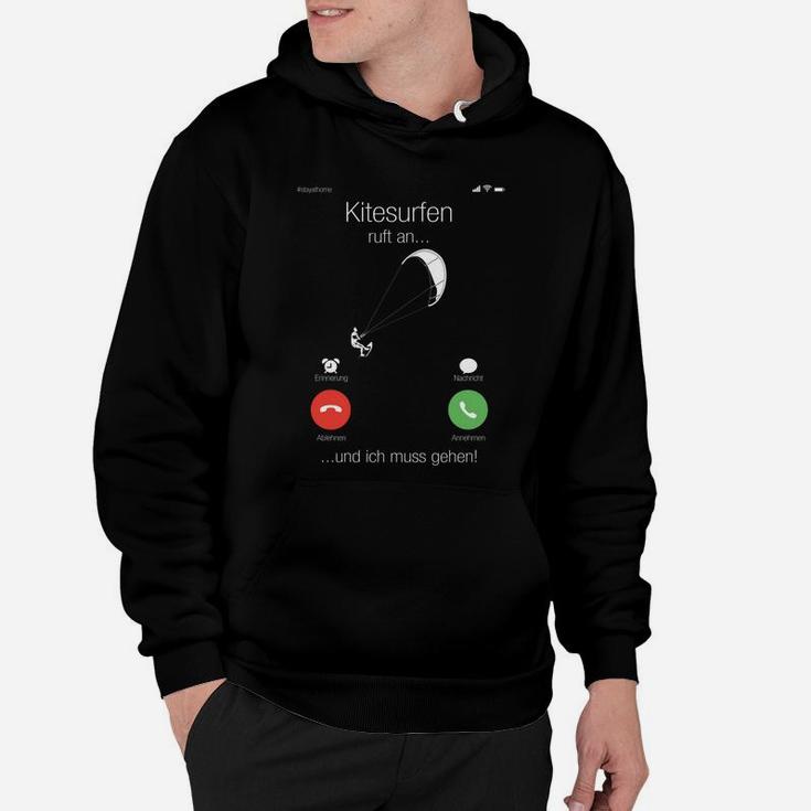 Kitesurfen Lustiges Hoodie Ich muss gehen Design für Wassersportler