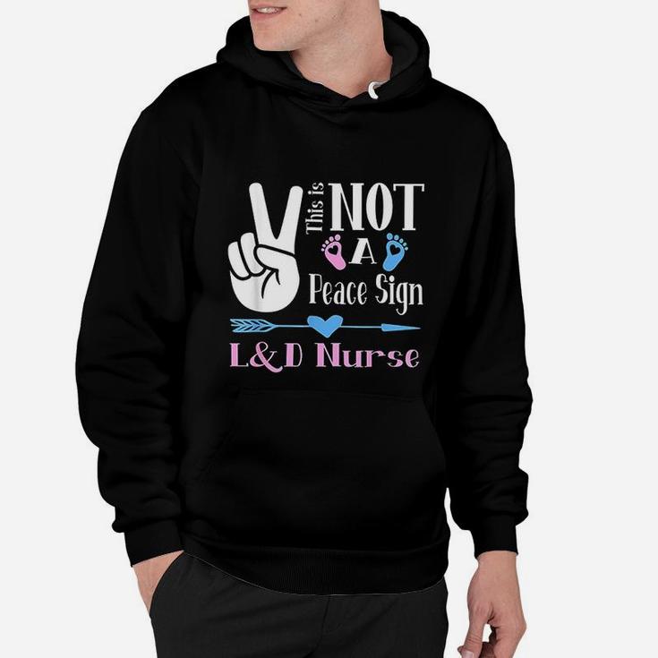 L And D Nurse Gift Assistant Funny Labor Delivery Nurse Hoodie