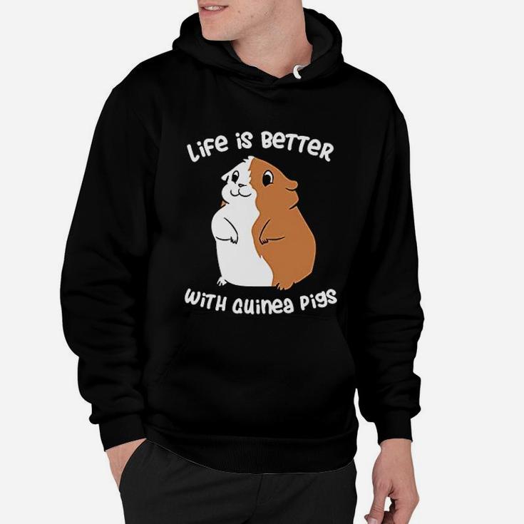 Life Is Better With A Guinea Pig Love Guinea Pigs Hoodie