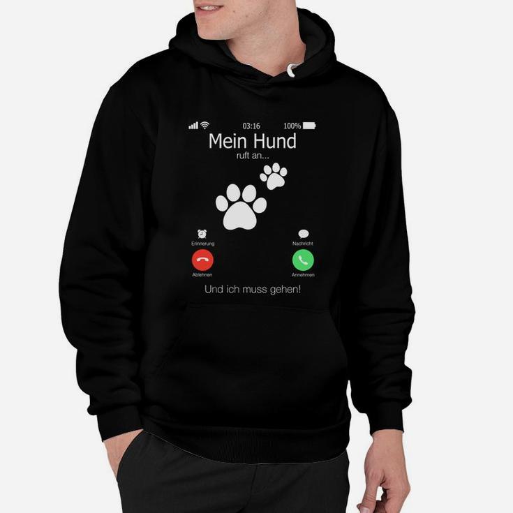 Lustiges Hoodie Mein Hund ruft an für Herren & Damen in Schwarz