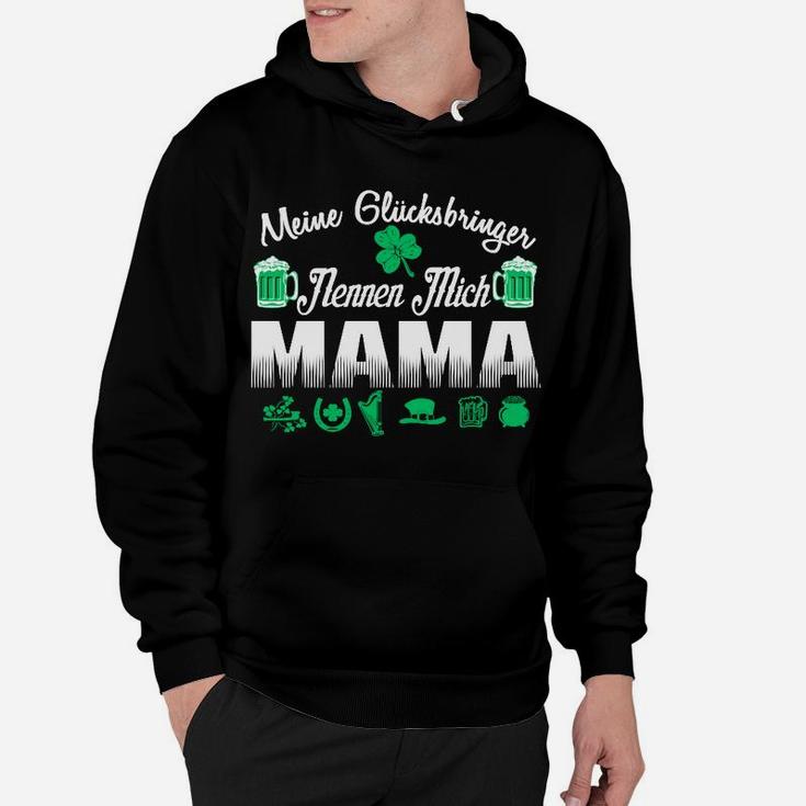 Mein Glucksbringer Nennen Mich Mama Hoodie