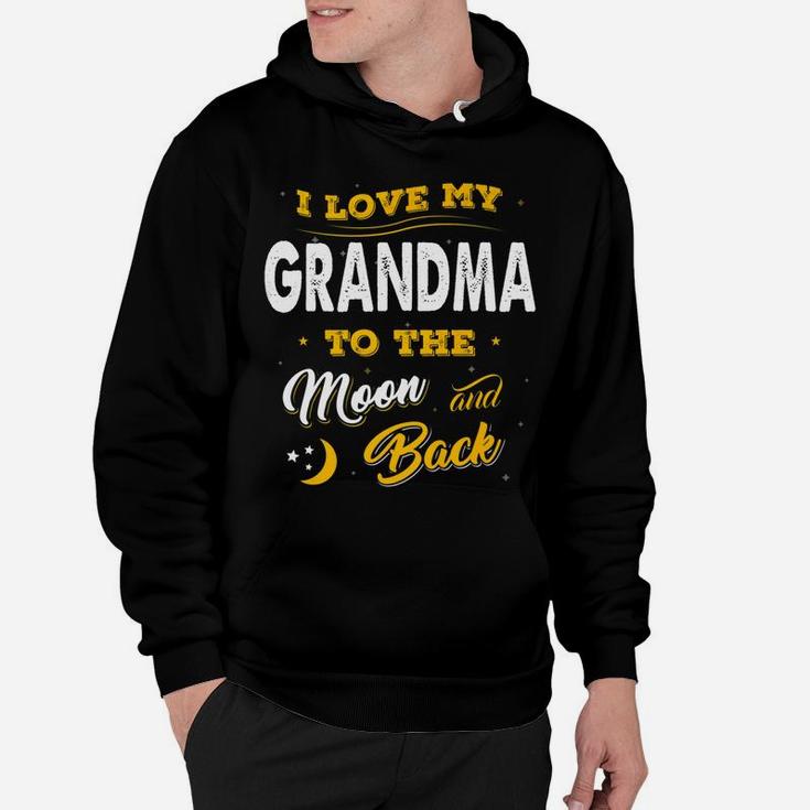 Mothers Day I Love My Grandma To The Moon And Back Hoodie