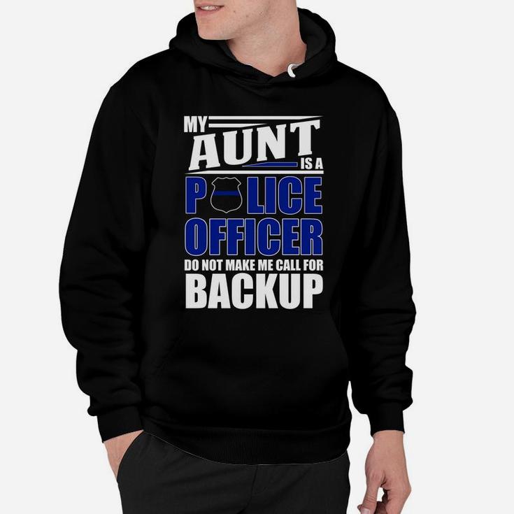 My Aunt Is A Police Officer Police Officer Family Hoodie