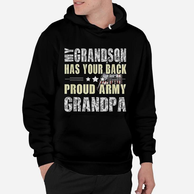 My Grandson Has Your Back Proud Army Grandpa Military Hoodie