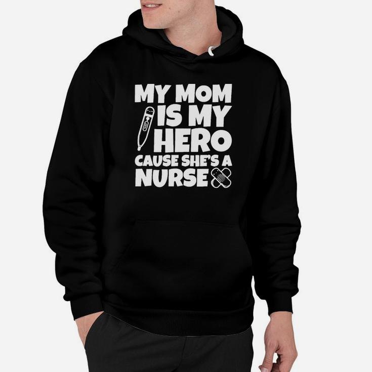My Mom Is Hero Cause She's A Nurse Kids Shirt Hoodie