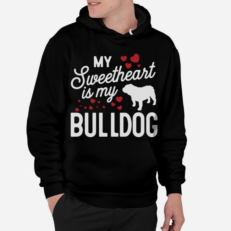 My Sweetheart Is My Bulldog Valentine Dog Hoodie