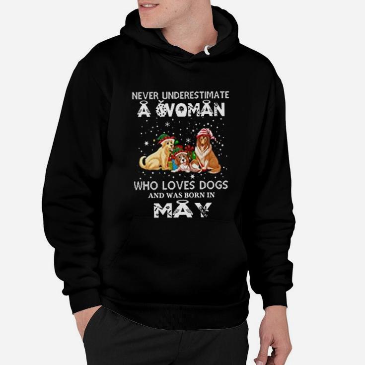 Never Underestimate A Woman Who Loves Dogs And Was Born In May Hoodie