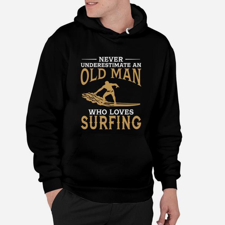 Never Underestimate An Old Man Who Loves Surfing Tshirt Hoodie