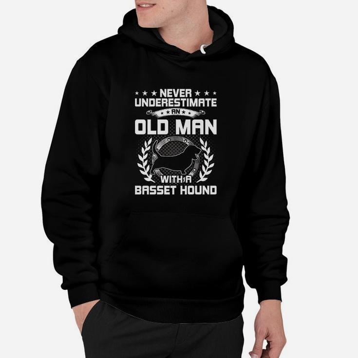 Never Underestimate An Old Man With A Basset Hound Hoodie
