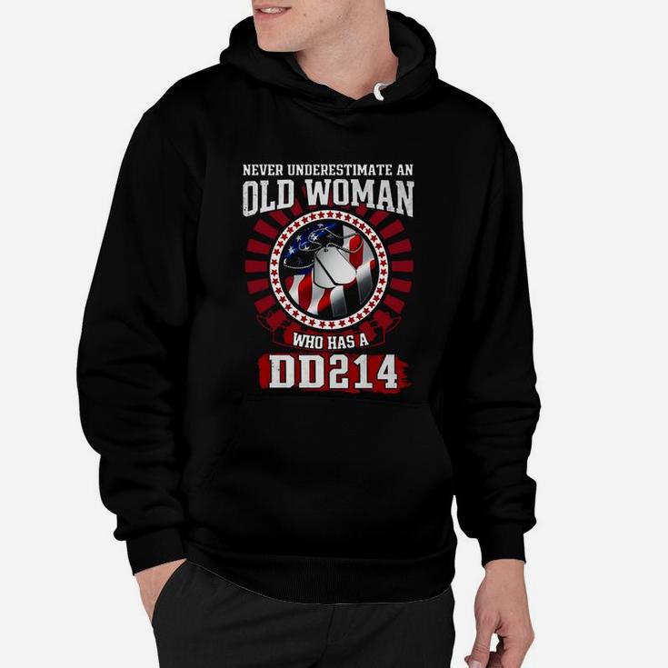 Never Underestimate An Old Woman Who Has A Dd214 American Flag Hoodie