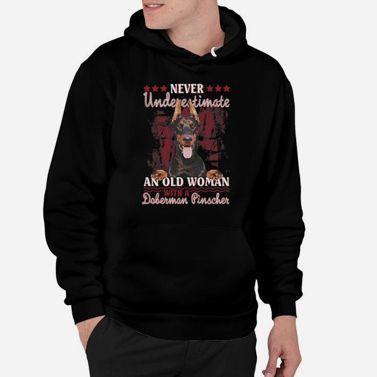 Never Underestimate An Old Woman With A Doberman Hoodie